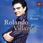 Rolando Villazon - Gounod, Massenet: Arias (2005)