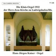 Hans-Jurgen Kaiser - Organ Music of the Romantic Era I & II (2025)