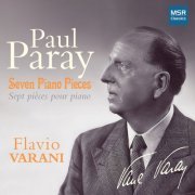 Flavio Varani - Paul Paray - Seven Piano Pieces (2022)