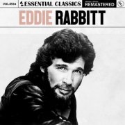 Eddie Rabbitt - Essential Classics, Vol. 934: Eddie Rabbitt (2025) [Hi-Res]