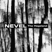 Nevel - The Hageland (2019)