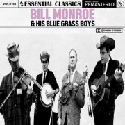 Bill Monroe & His Blue Grass Boys - Essential Classics, Vol. 169 (2024)