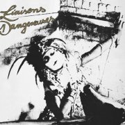 Liaisons Dangereuses - Liaisons Dangereuses (1981) [2020 Remastered Reissue]