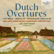 Netherlands Radio Symphony Orchestra, Jac van Steen - Dutch Overtures: Van Bree, Verhulst, Wagenaar, Van Gilse (2024)