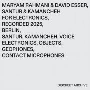 Maryam Rahmani & David Esser - Santur & Kamancheh for Electronics (2026)