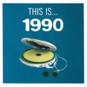 VA - This Is... 1990 (2008)