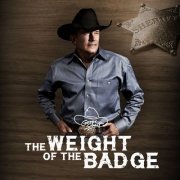 George Strait - The Weight of the Badge (2021)