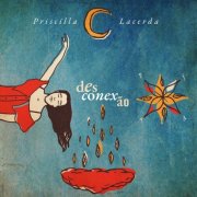 Priscilla Lacerda - Desconexão (2026) Hi-Res