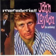 John Leyton - Remembering John Leyton - The Anthology (Reissue) (2008)