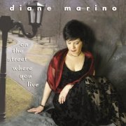 Diane Marino - On the Street Where You Live (2004)