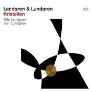 Nils Landgren & Jan Lundgren - Kristallen (2020) [Hi-Res]