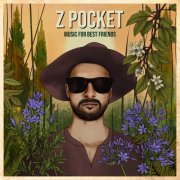 Z Pocket - Music For Best Friends (2026) [Hi-Res]