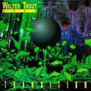 Walter Trout Band - Transition (1992) [Vinyl]