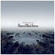 Hearts Of Black Science - The Star in the Lake (2009)