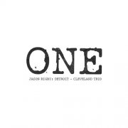 Jason Rigby - One. Jason Rigby: Detroit - Cleveland Trio (2016)
