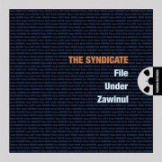 The Syndicate - File Under Zawinul (2012/2021) [Hi-Res]