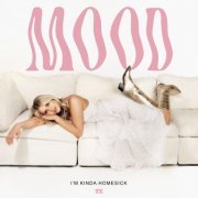 Taylor Edwards - MOOD: I'm Kinda Homesick (2023)