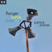 Flanger Curtis - Parts & Pieces (2023)