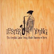 Lester Young - The Complete Lester Young Studio Sessions On Verve (1999/2018)