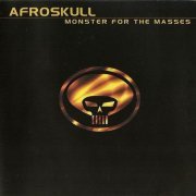 Afroskull - Monster For The Masses (2000)