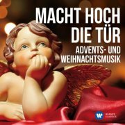 VA - Macht hoch die Tür: Advents- und Weihnachtsmusik (2018)