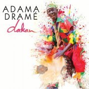 Adama Drame - Dakan (2016)