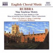 Choir Of St. John's College, Edward Lyon - RUBBRA: Nine Tenebrae Motets / Magnificat and Nunc Dimittis (2001)