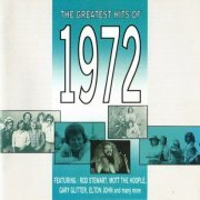 VA - The Greatest Hits Of 1972 (1991)