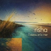 Risha with Thierry Di Filippo, Irwin Gomez, Youssef Ghazzal & Jean-Christophe Noël - L'Oiseau et la Mer (2026) [Hi-Res]