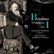 Kazuyoshi Akiyama, Japan Century Symphony Orchestra - Brahms: Symphony No. 1 in C Minor, Op. 68 (2022) [Hi-Res]