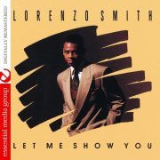 Lorenzo Smith - Let Me Show You (1990)