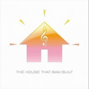 Anna Black - The House That BAM Built (2010)