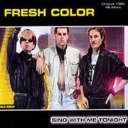 Fresh Color - Sing With Me Tonight (2003) [Maxi-Single]