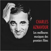 VA - Les meilleures musiques des premiers films de CHARLES AZNAVOUR (2023)