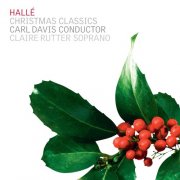 Halle, Hallé Orchestra, Carl Davis - Hallé Christmas Classics (2003)