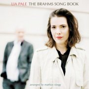 Lia Pale & Mathias Rüegg - The Brahms Song Book (2019)