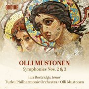 Olli Mustonen, Turku Philharmonic Orchestra & Ian Bostridge - Olli Mustonen: Symphonies Nos. 2 & 3  (2023) [Hi-Res]