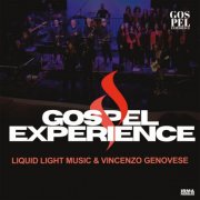 Vincenzo Genovese and Liquid Light Music - Gospel Experience (2024)