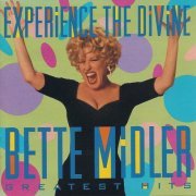 Bette Midler - Experience the Divine: Greatest Hits (1993)