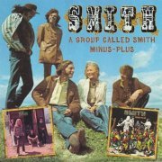 Smith - A Group Called Smith / Minus Plus (Reissue) (1969-70/2014)