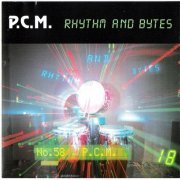 P.C.M. - Rhythm And Bytes (1995)