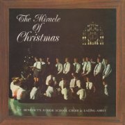 St Benedict's Junior School Choir - The Miracle Of Christmas (2022) [Hi-Res]