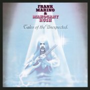 Frank Marino, Mahogany Rush - Tales Of The Unexpected (1979)