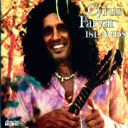 Cyrus Faryar - Islands (Reissue, Remastered, 2006) (1973)