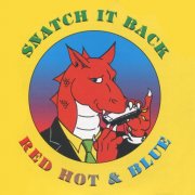 Snatch It Back - Red Hot & Blue (2000)