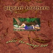 The Pigram Brothers - Under The Mango Tree (2006)