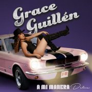 Grace Guillén - A Mi Manera (Deluxe) (2024) Hi-Res