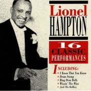 Lionel Hampton - 16 Classic Performances (2005)