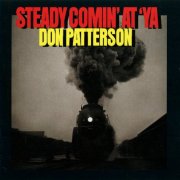 Don Patterson - Steady Comin' At 'Ya (1998)