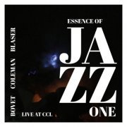 Bovet Coleman Blaser - Essence of Jazz One (2018)